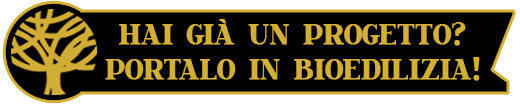 Hai già un progetto? Portalo in Bioedilizia!